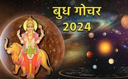 Budh Gochar 2024