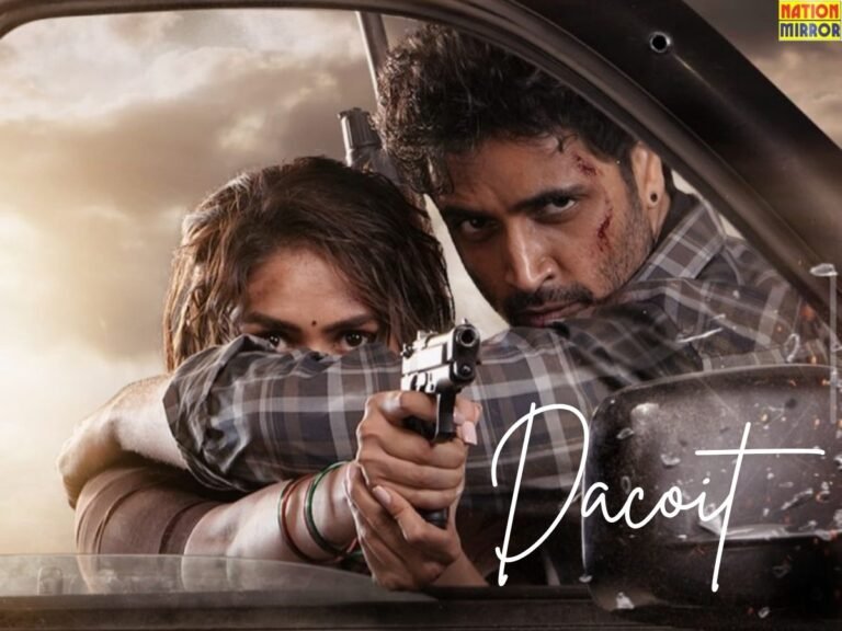 Dacoit Film Review